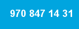 970 847 14 31 970 847 14 31